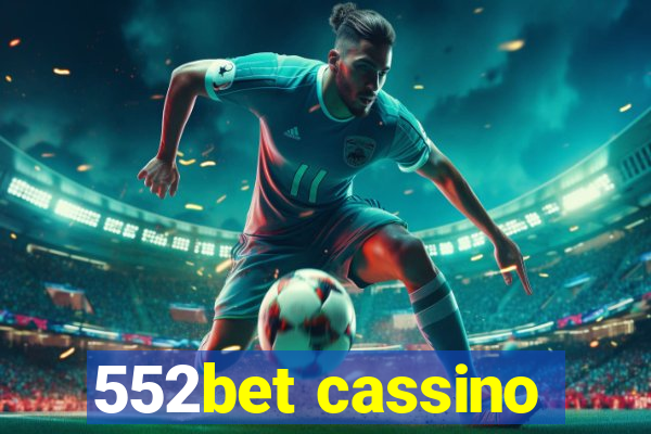 552bet cassino